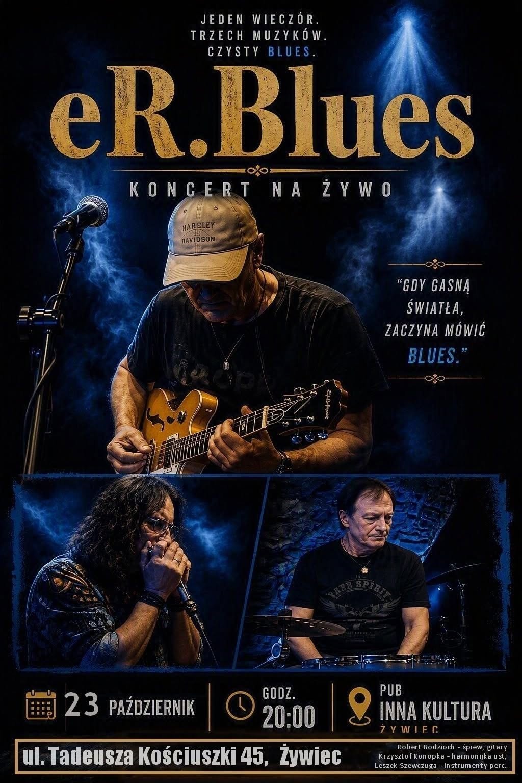 Plakat: Koncert eR.Blues w Pubie Inna Kultura