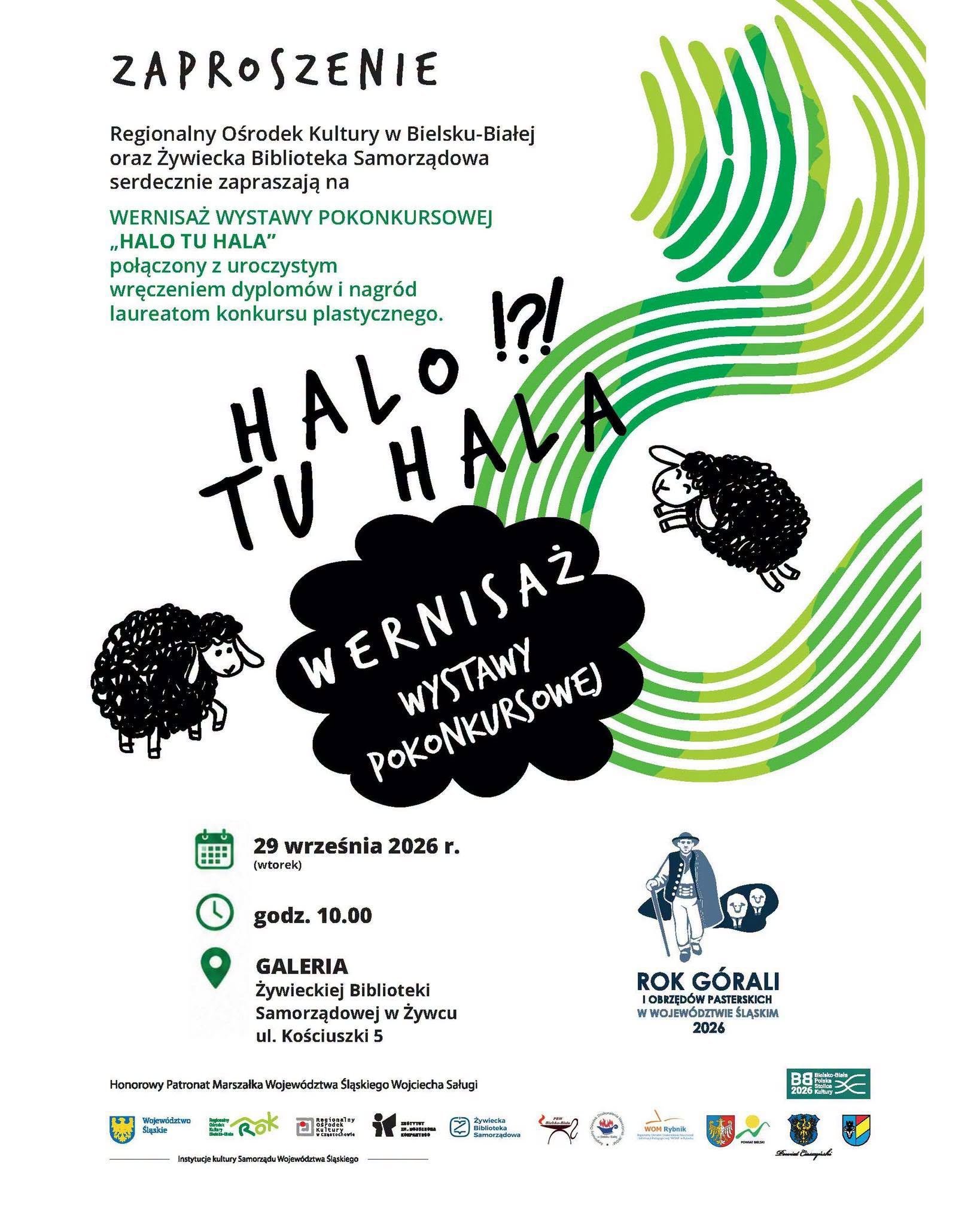 Plakat: Wernisaż wystawy pokonkursowej „Halo tu Hala”